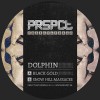 Dolphin - Black Gold / Snow Hill Massacre